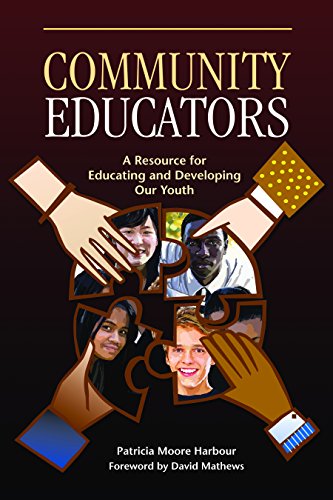 Community Educators: A Resource for Educating and Developing Our Youth view 2