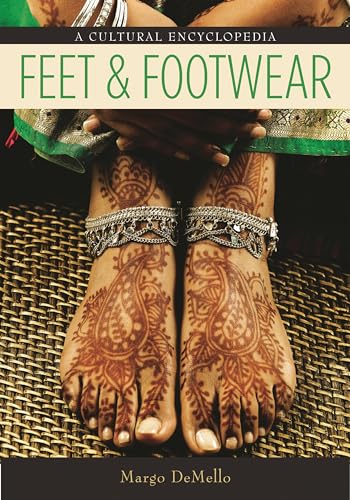 Preisvergleich Produktbild Feet and Footwear: A Cultural Encyclopedia