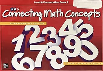 SRA Connecting Math Concepts Level A Presentation Book 2 Comprehensive ...