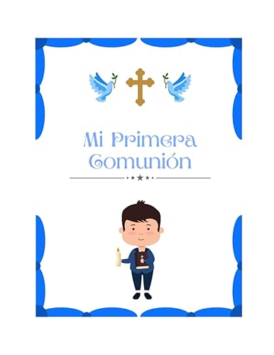 Mi Primera Comunión Libro para fotos, recordatorios, firmas. Para niños (Spanish Edition)
