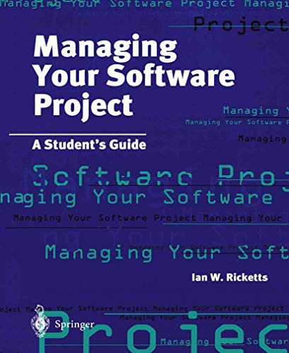 Managing Your Software Project: A Student's Guide view 2