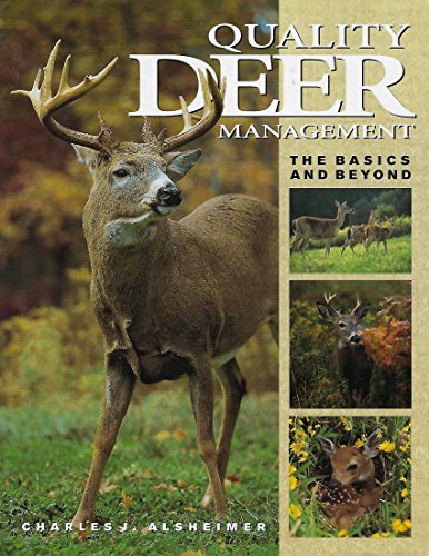 Quality Deer Management: The Basics and Beyond
