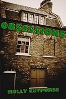 Obsessions 1291711511 Book Cover