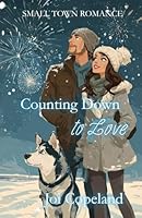 Counting Down to Love: Small Town Holiday Romances B0D4J238BM Book Cover