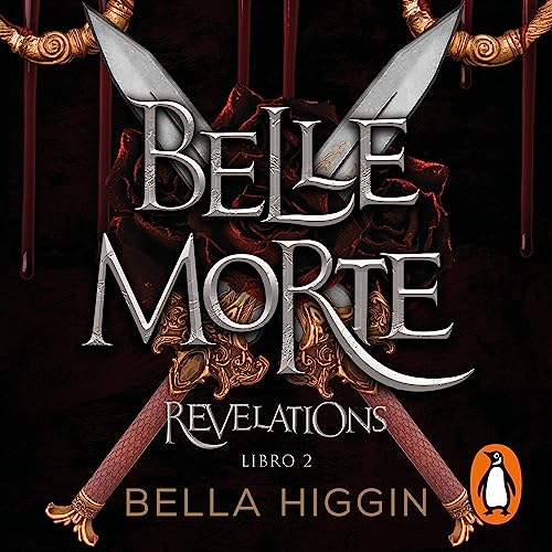 Revelations: Belle Morte Libro 2