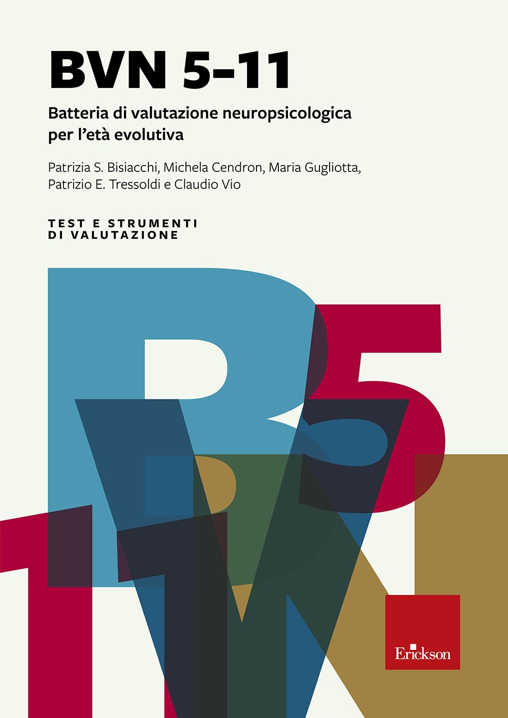 Bvn 5-11. Batteria Di Valutazione Neuropsicologica Per L'età Evolutiva. Nuova Ediz. - 4