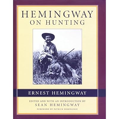 Hemingway on Hunting