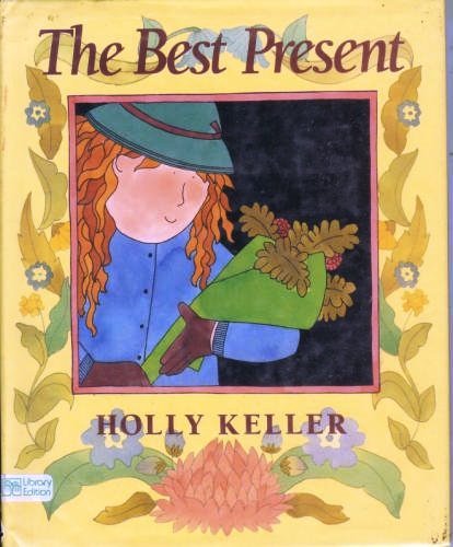 The Best Present 0688073190 Book Cover