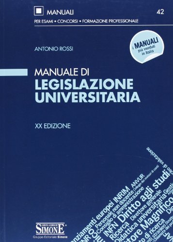 Manuale di legislazione universitaria Manuale di legislazione universitaria
