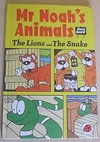 Mr Noah's Animals: The Lions and The Snake 0721406807 Book Cover