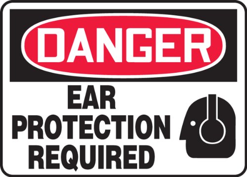 AccuformNMC "Danger Ear Protection Required" Safety Sign, Accu-Shield™