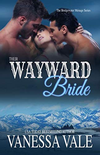 Their Wayward Bride: LARGE PRINT (Bridgewater B... 1092491244 Book Cover