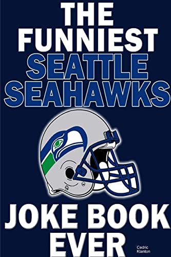 The funniest seattle seahawks joke book ever