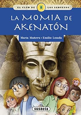 La momia de Akenat&oacute;n (El club de los sabuesos)