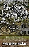 Ghosts of Hanover Hall (Low Country Mystery)