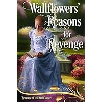 Wallflowers' Reasons for Revenge