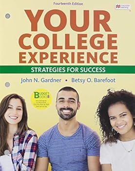 Loose Leaf Loose-leaf Version for Your College Experience: Strategies for Success Book