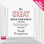 Cover of The Great Degeneration