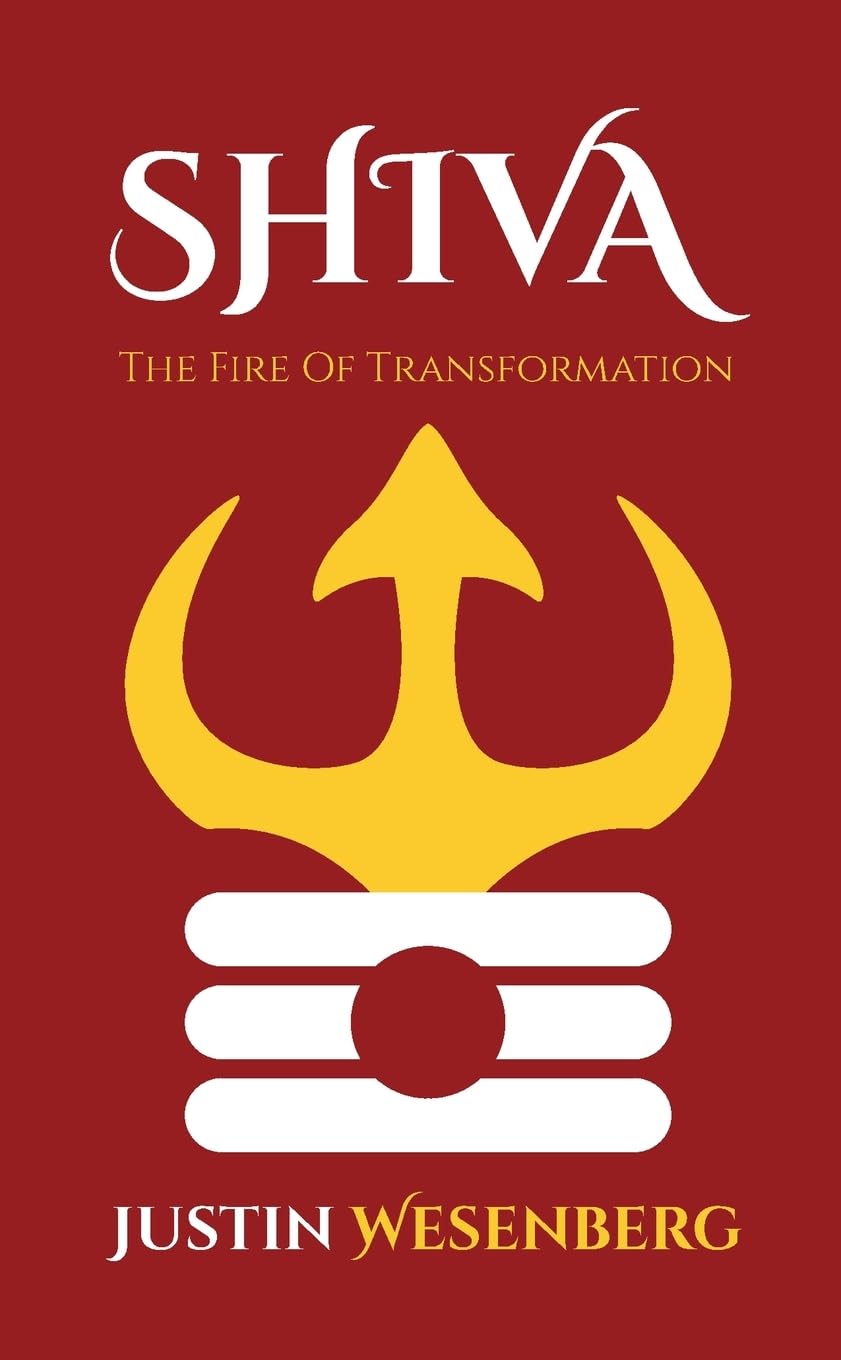 Shiva The Fire Of Transformation: 5 (Readers Of The New Earth)