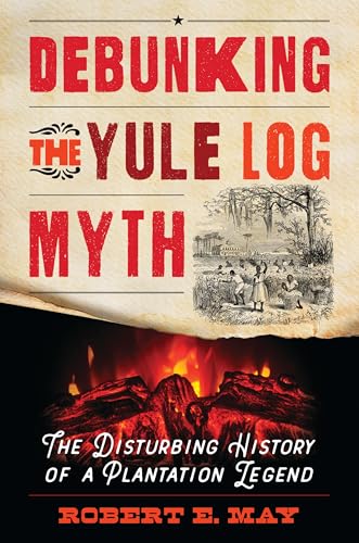 Debunking the Yule Log Myth: The Disturbing History of a Plantation Legend - image 1
