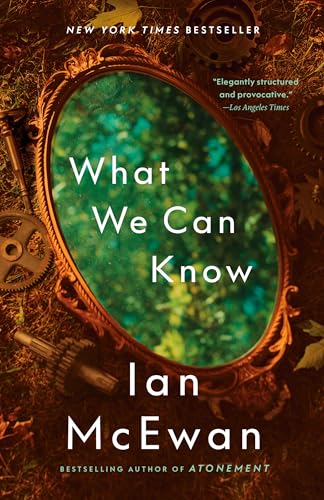 What We Can Know: A Novel