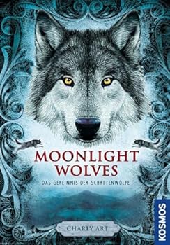 Hardcover Moonlight wolves: Das Geheimnis der Schattenwölfe Book