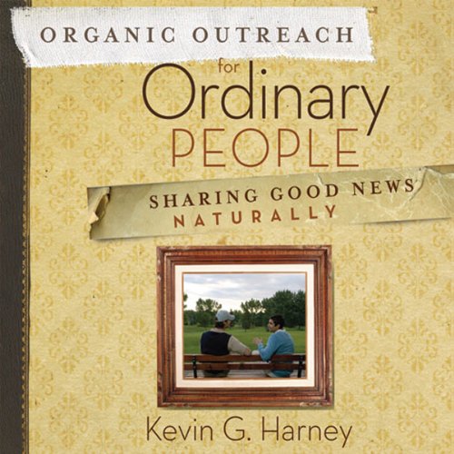 Organic Outreach for Ordinary People Audiolivro Por Kevin G. Harney capa