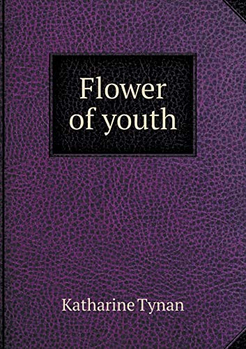 Flower of youth 5519320187 Book Cover