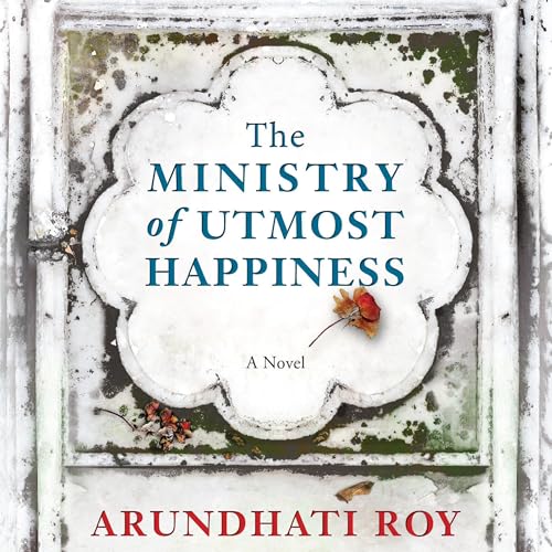 The Ministry of Utmost Happiness : Arundhati Roy episode artwork