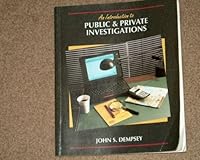 An Introduction to Public and Private Investigations 0314067655 Book Cover