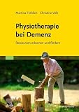 Physiotherapie bei Demenz: Ressourcen erkennen und fördern