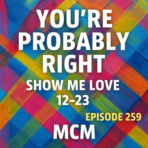『Show Me Love (Part 2: Points 12–23) Episode 259』のカバーアート