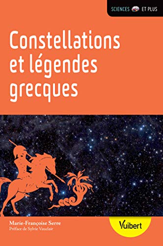 Télécharger Constellations et légendes grecques livre En ligne