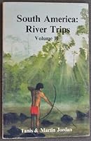 South America: River Trips 0933982240 Book Cover