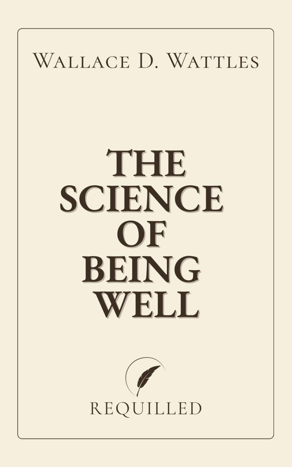 The Science of Being Well