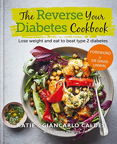 Cover of The Reverse Your Diabetes Cookbook: Lose weight and eat to beat type 2 diabetes