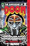 The Chronicles of DOOM: Unraveling Rap's Masked Iconoclast