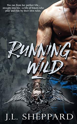 Running Wild (Hell Ryders MC Book 1)