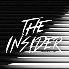 THE INSIDER / TENSONG & PAM