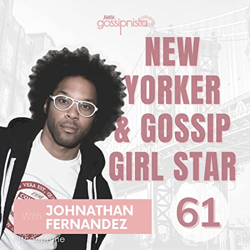 Native New Yorker & Gossip Girl Star Johnathan Fernandez Podcast By  cover art