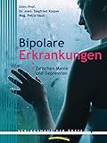 Bipolare Erkrankungen: Zwischen Manie und Depression