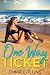 One Way Ticket
