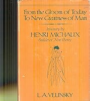 From the gloom of today to new greatness of man: Itinerary by Henri Michaux, builder of new poetry 0533023130 Book Cover
