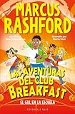  Las aventuras del Club Breakfast 2. El Gul en la escuela