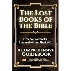 The Lost Books of the Bible: The Complete Guide with Summaries Audiolibro Por Robert Treynol arte de portada