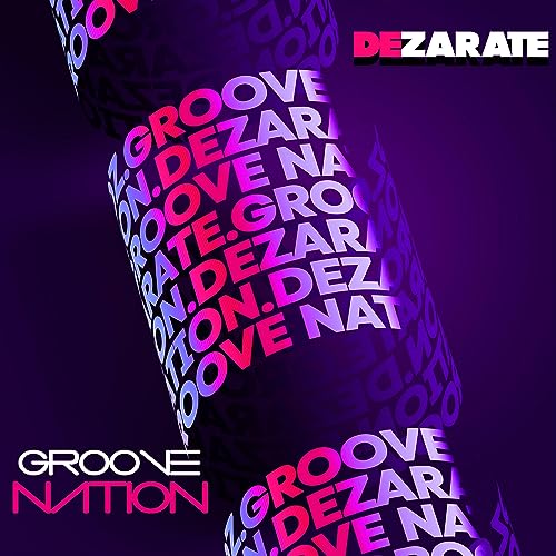 Groove Nation By Dezarate cover art