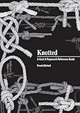 knotted chair video  Knotted: A Knot & Ropework Reference Guide (English Edition)