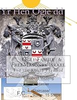 Ogle Family FreeMasonry Israel and the Khufu Pyramid 1508594899 Book Cover