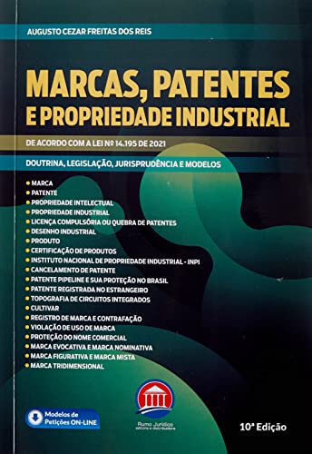 Marcas, Patentes e Propriedade Industrial - 10A. Ed.