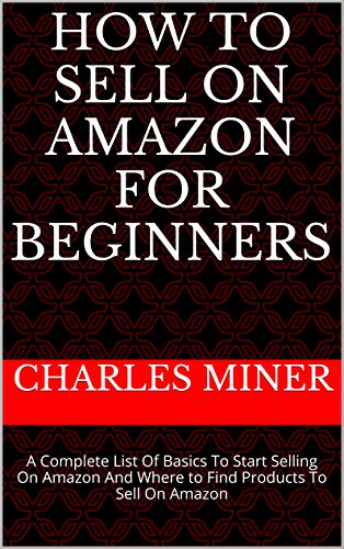 how-to-sell-on-amazon-for-beginners-a-complete-list-of-basics-to-start-selling-on-amazon-and